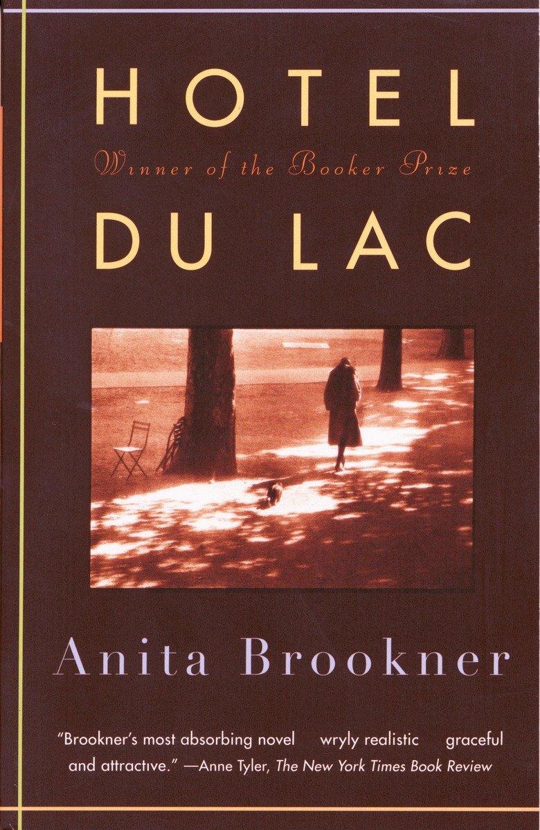 Cover: 9780679759324 | Hotel Du Lac | A Novel (Man Booker Prize Winner) | Anita Brookner