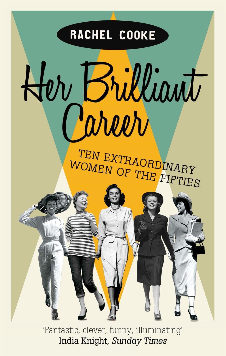 Cover: 9781844087419 | Her Brilliant Career | Ten Extraordinary Women of the Fifties | Cooke