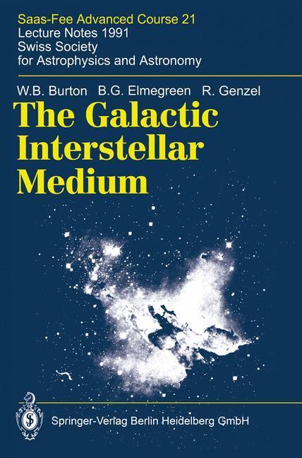 Cover: 9783642081439 | The Galactic Interstellar Medium | W. B. Burton (u. a.) | Taschenbuch