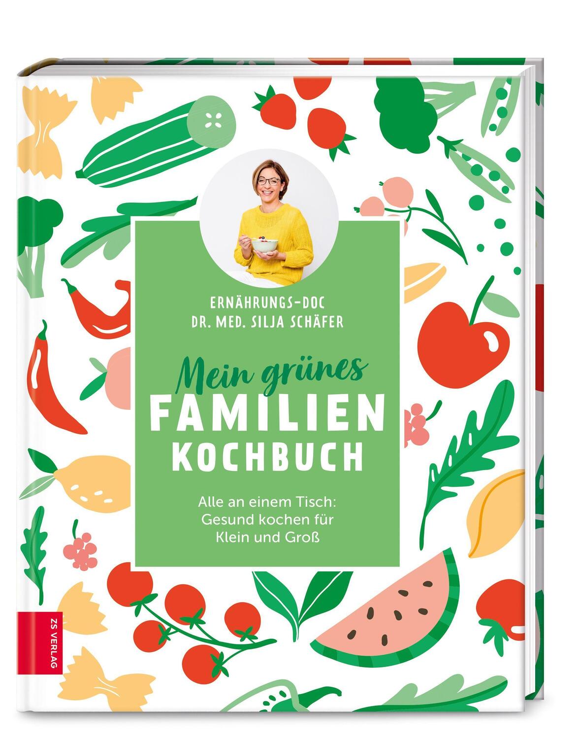 Cover: 9783965841604 | Mein grünes Familienkochbuch | Silja Schäfer | Buch | 192 S. | Deutsch