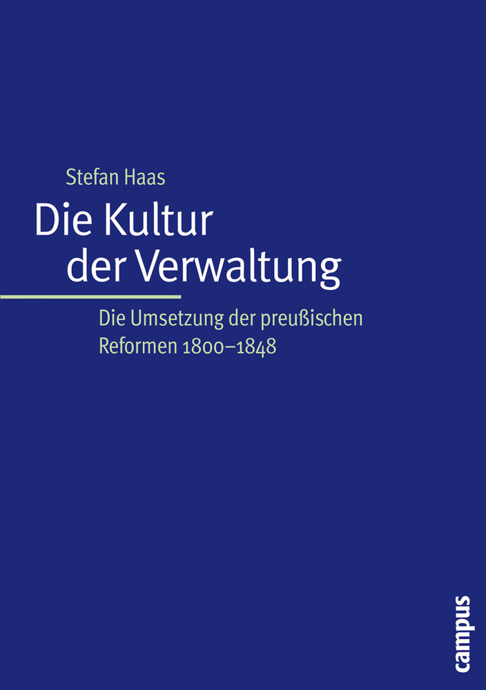 Cover: 9783593376950 | Die Kultur der Verwaltung | Stefan Haas | Taschenbuch | 480 S. | 2005