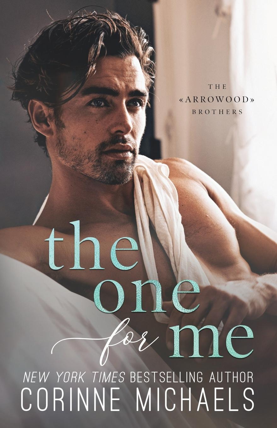 Cover: 9781942834502 | The One For Me | Corinne Michaels | Taschenbuch | Paperback | Englisch