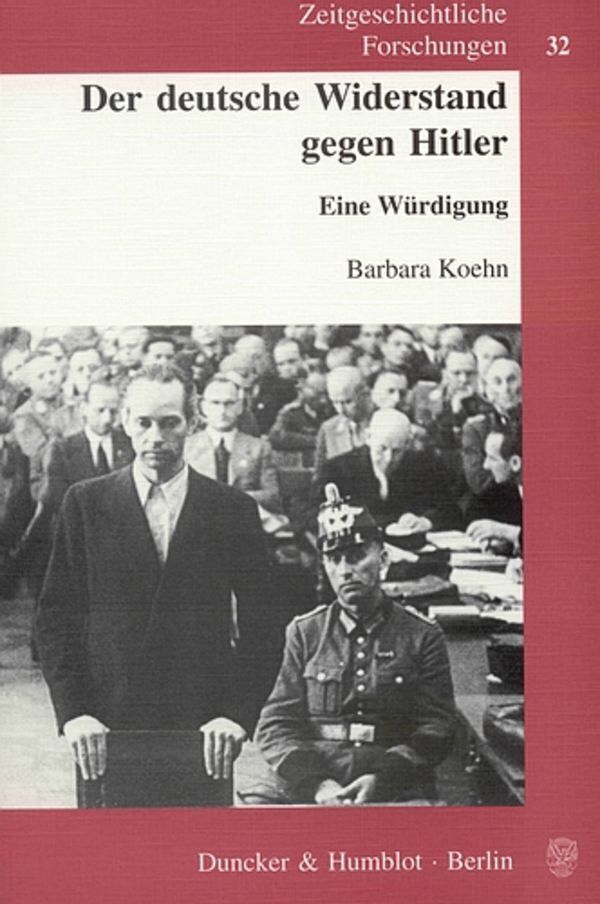 Cover: 9783428124596 | Der deutsche Widerstand gegen Hitler. | Barbara Koehn | Taschenbuch