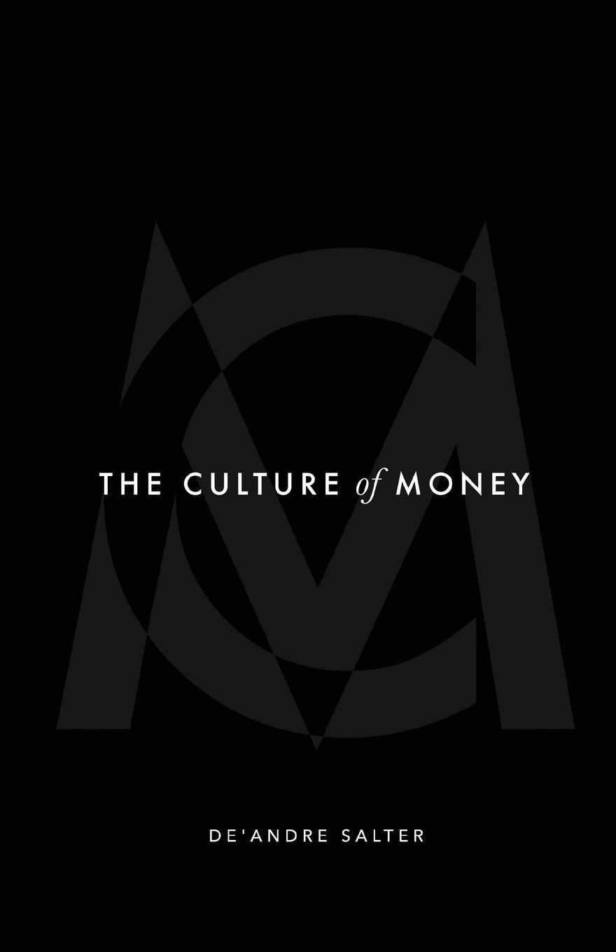 Cover: 9781953307118 | The Culture of Money | Tbd | Taschenbuch | Paperback | Englisch | 2021