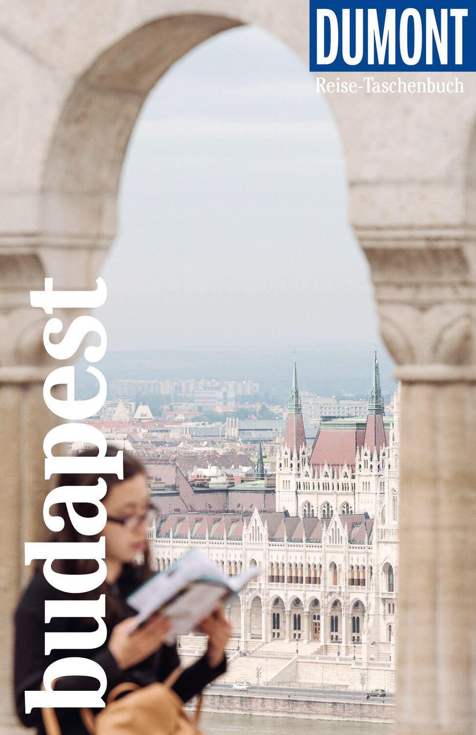 Cover: 9783616020174 | DuMont Reise-Taschenbuch Budapest | Matthias Eickhoff | Taschenbuch