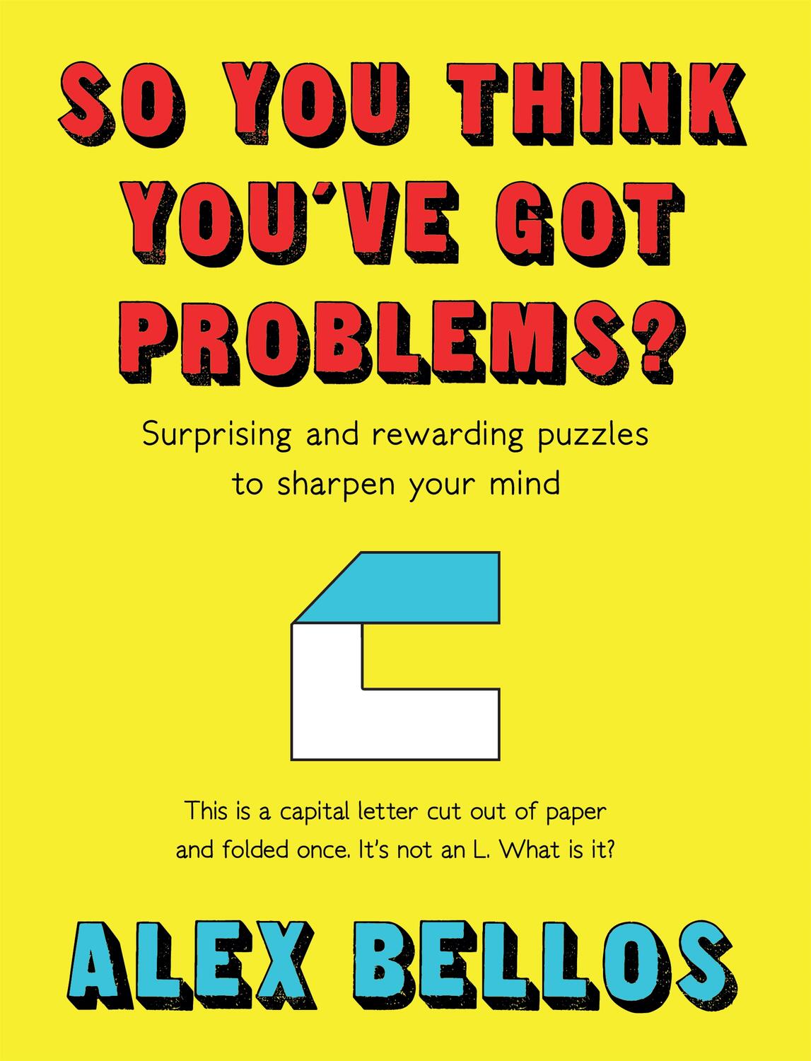 Cover: 9781783351909 | So You Think You've Got Problems? | Alex Bellos | Buch | Englisch