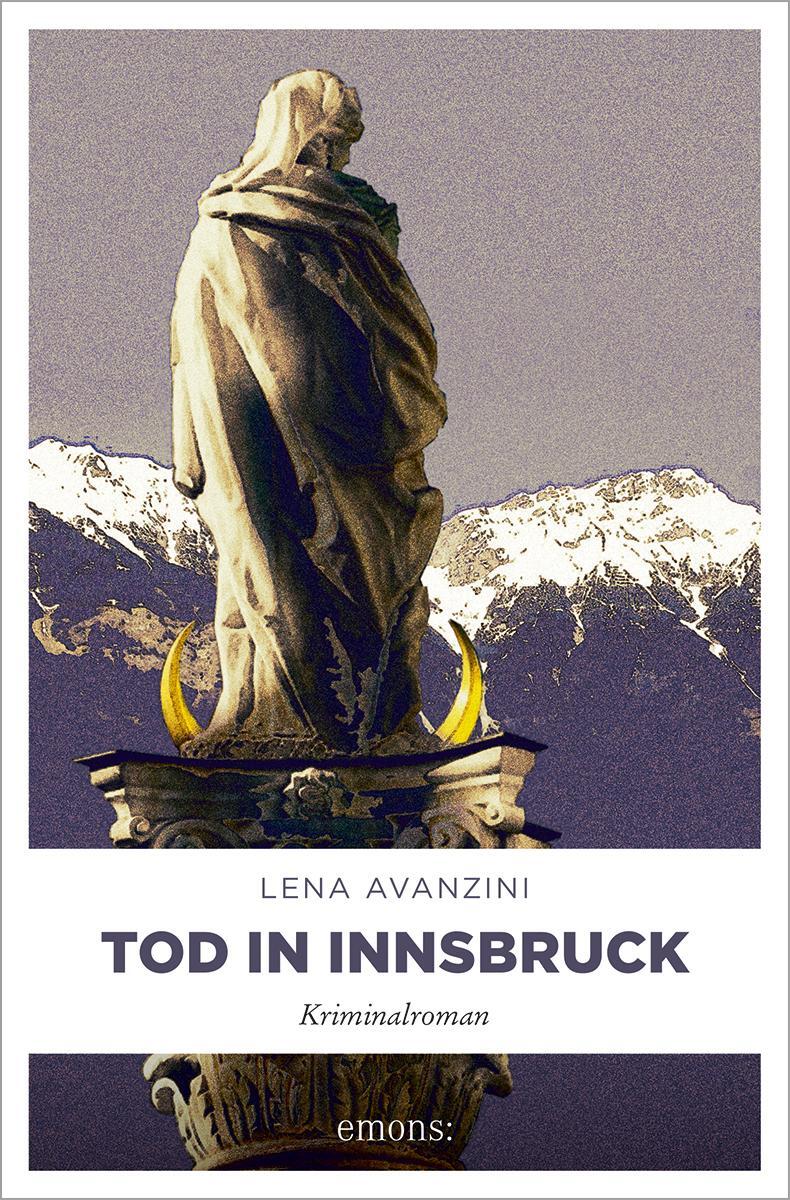 Cover: 9783897058408 | Tod in Innsbruck | Lena Avanzini | Taschenbuch | Oberst Heisenberg