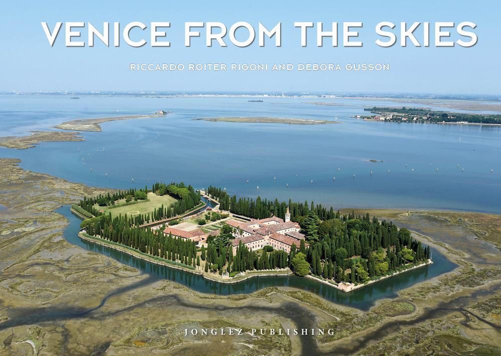 Cover: 9782361955748 | Venice from the Skies | Riccardo Roiter Rigoni (u. a.) | Buch | 256 S.