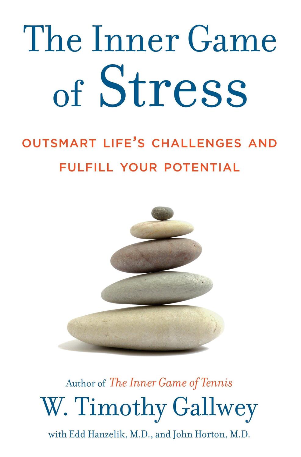 Cover: 9781400067916 | The Inner Game of Stress | W. Timothy Gallwey (u. a.) | Buch | 2009
