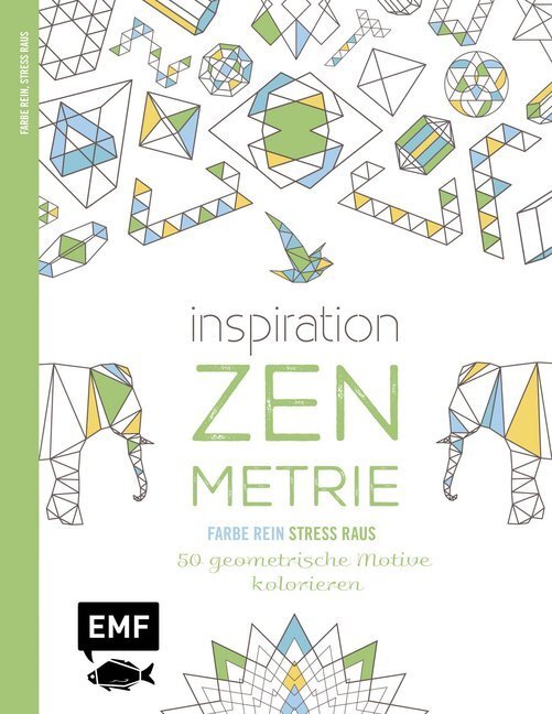 Cover: 9783863554675 | Inspiration Zen-Metrie | 50 geometrische Motive kolorieren | Fischer