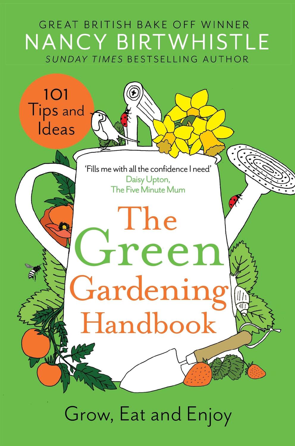 Cover: 9781035003716 | The Green Gardening Handbook | Grow, Eat and Enjoy | Nancy Birtwhistle