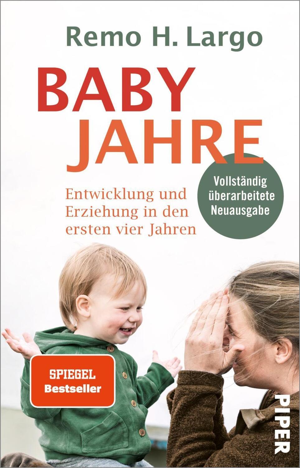 Cover: 9783492306843 | Babyjahre | Entwicklung und Erziehung in den ersten vier Jahren | Buch