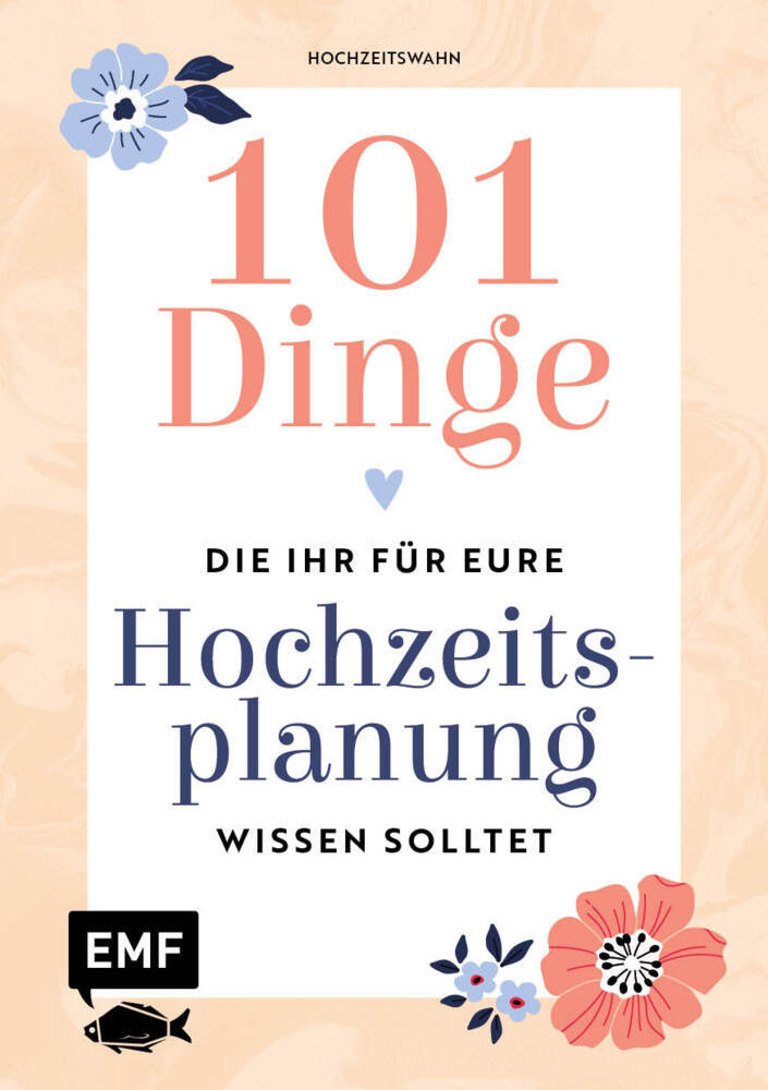 Cover: 9783745910551 | 101 Dinge, die ihr für eure Hochzeitsplanung wissen solltet | Buch