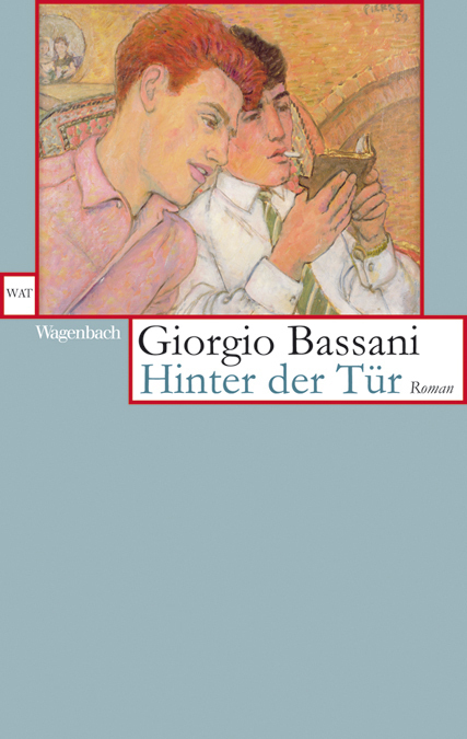 Cover: 9783803125965 | Hinter der Tür | Roman | Giorgio Bassani | Taschenbuch | 2008