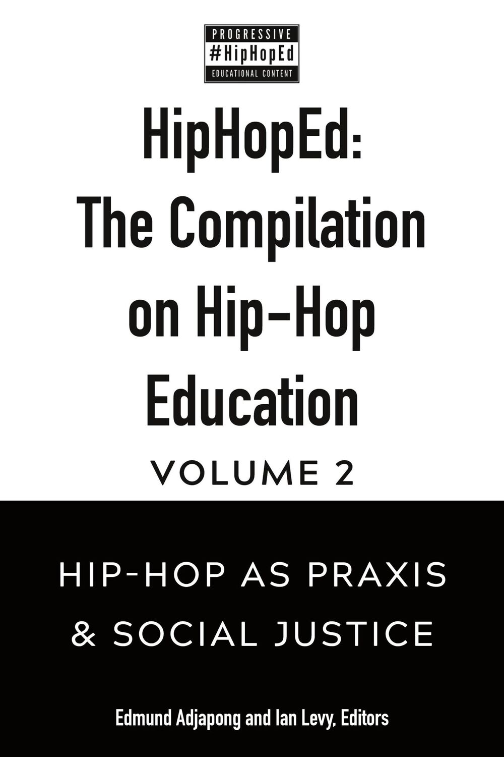 Cover: 9781433172212 | HipHopEd: The Compilation on Hip-Hop Education | Adjapong (u. a.)