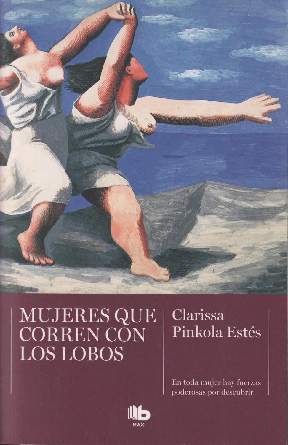 Cover: 9788413141213 | Mujeres que corren con lobos | Clarissa Pinkola Estés | Taschenbuch