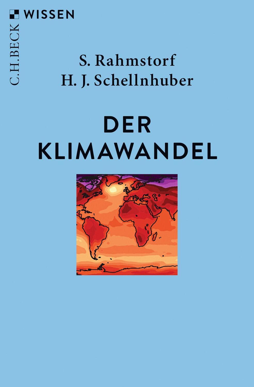 Cover: 9783406743764 | Der Klimawandel | Diagnose, Prognose, Therapie | Rahmstorf (u. a.)