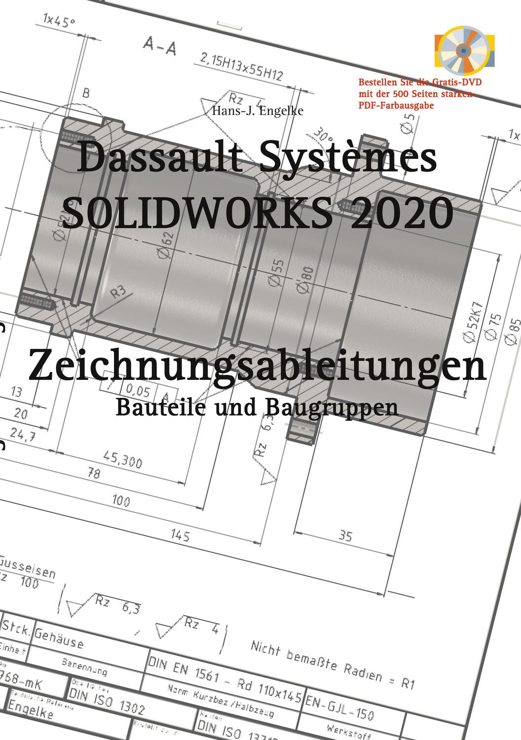 Cover: 9783751968461 | SOLIDWORKS 2020 Zeichnungsableitungen | Hans-J. Engelke | Taschenbuch