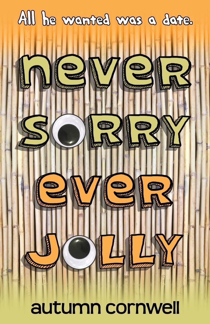 Cover: 9781948300001 | Never Sorry Ever Jolly | Autumn Cornwell | Taschenbuch | Paperback