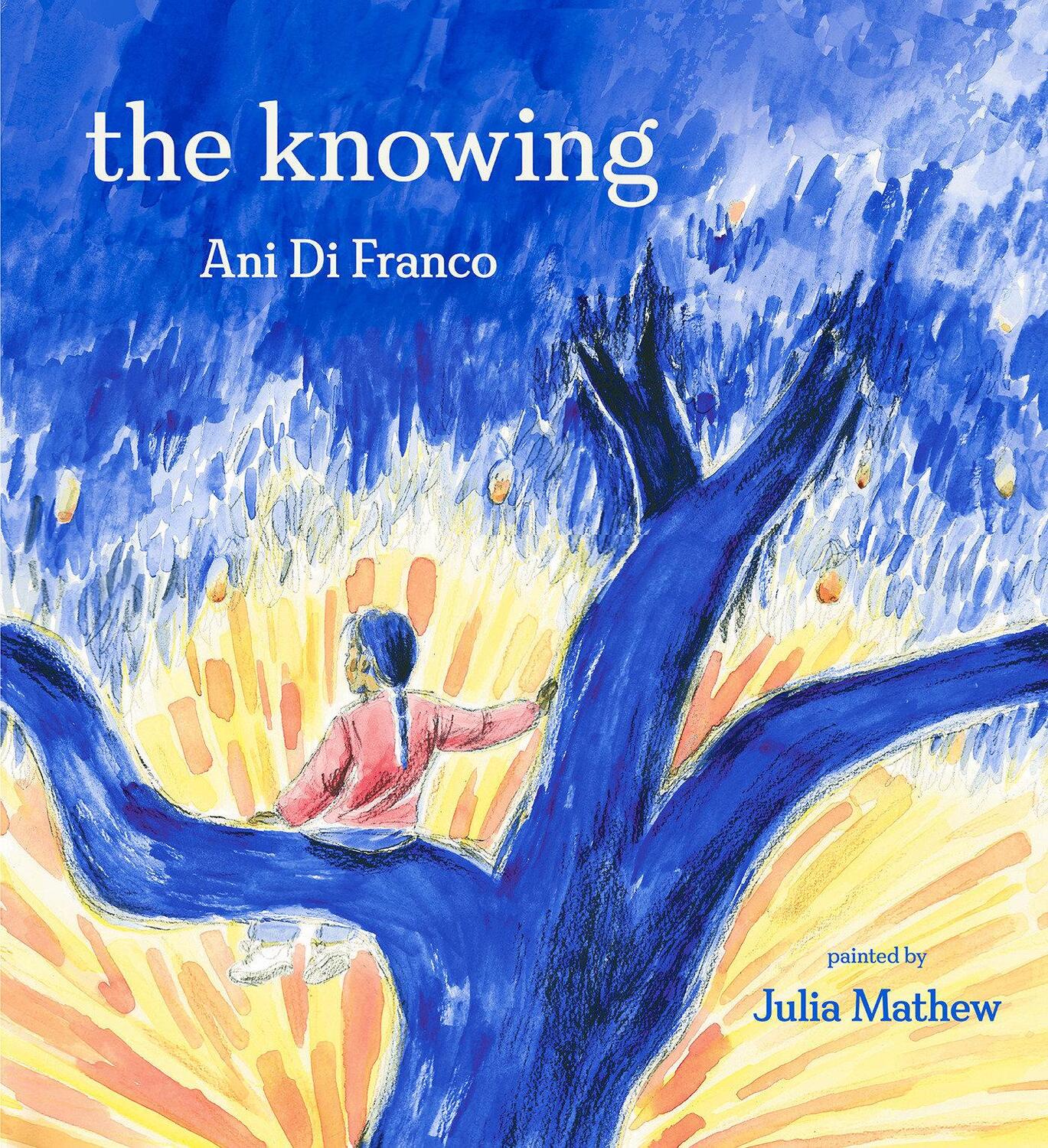 Cover: 9780593383759 | The Knowing | Ani Difranco | Buch | Einband - fest (Hardcover) | 2023