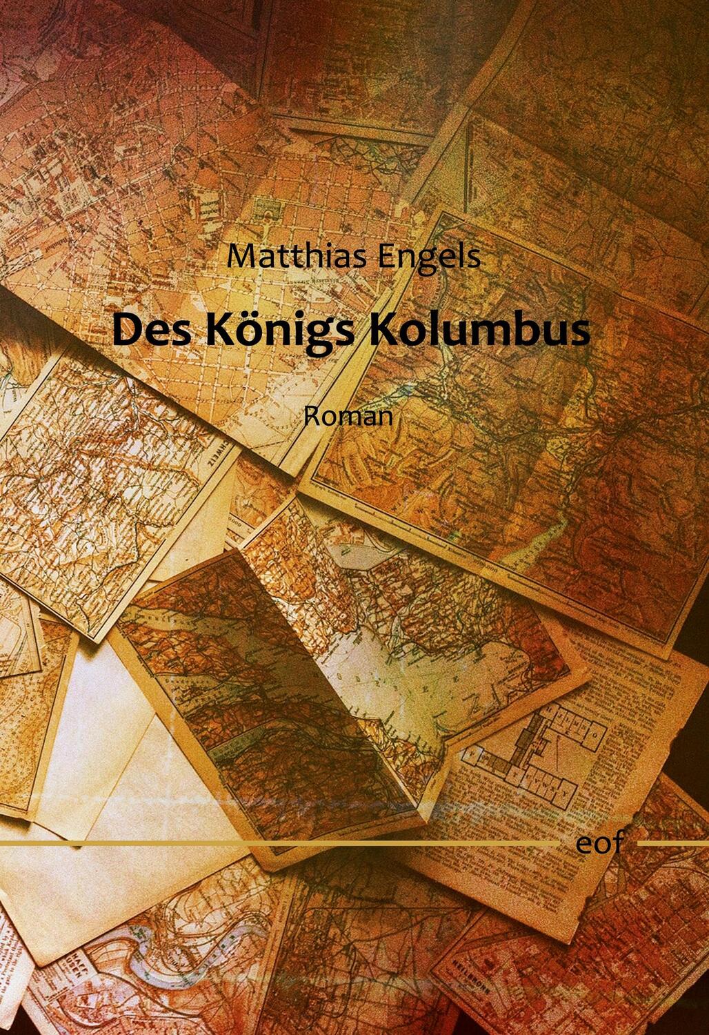 Cover: 9783754354117 | Des Königs Kolumbus | Roman | Matthias Engels | Buch | 312 S. | 2022