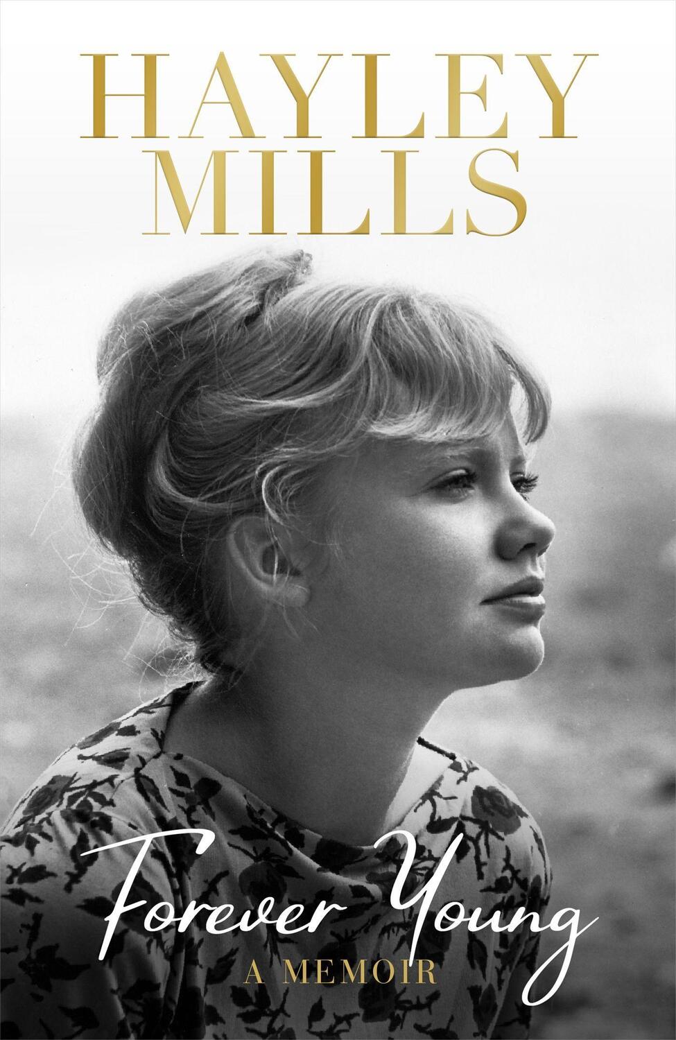 Cover: 9781474619363 | Forever Young | A Memoir | Hayley Mills | Buch | Gebunden | Englisch