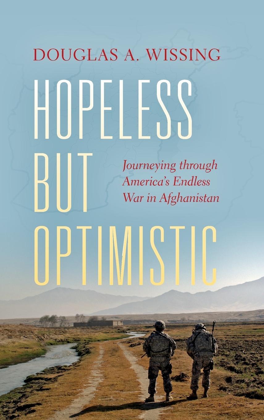 Cover: 9780253022851 | Hopeless But Optimistic | Douglas A Wissing | Buch | Englisch | 2016