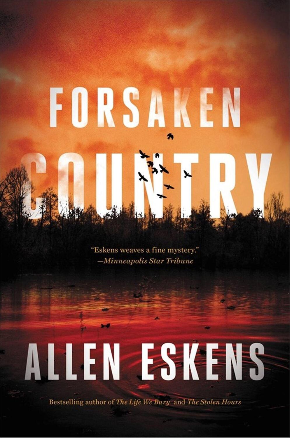 Cover: 9780316703543 | Forsaken Country | Allen Eskens | Buch | Englisch | 2022 | MULHOLLAND