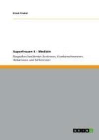 Cover: 9783640395156 | Superfrauen 6 - Medizin | Ernst Probst | Taschenbuch | Paperback
