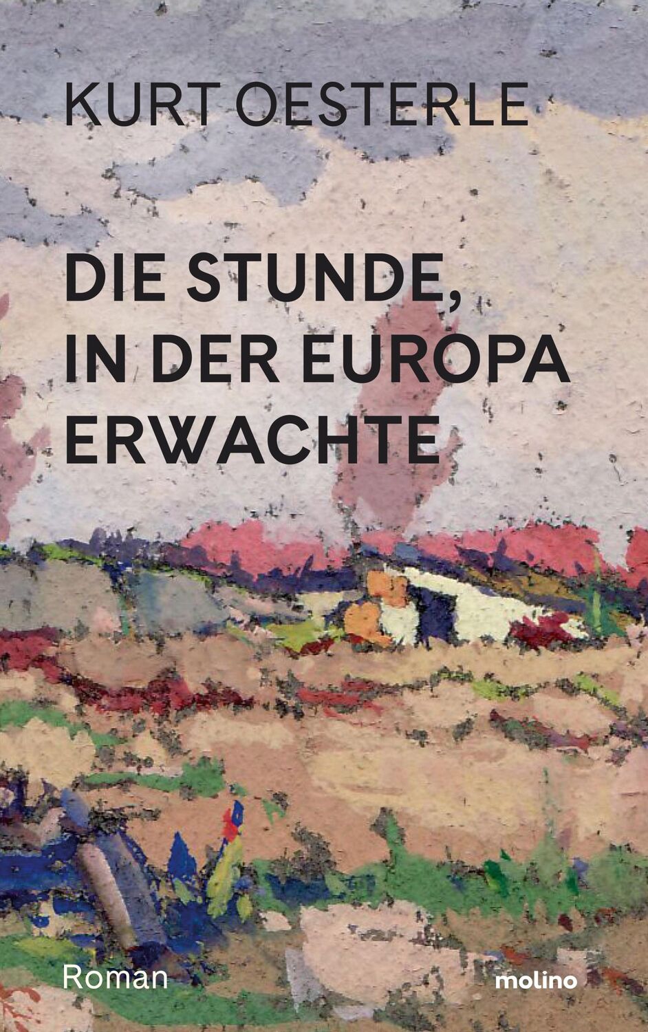 Cover: 9783948696771 | Die Stunde, in der Europa erwachte | Kurt Oesterle | Taschenbuch