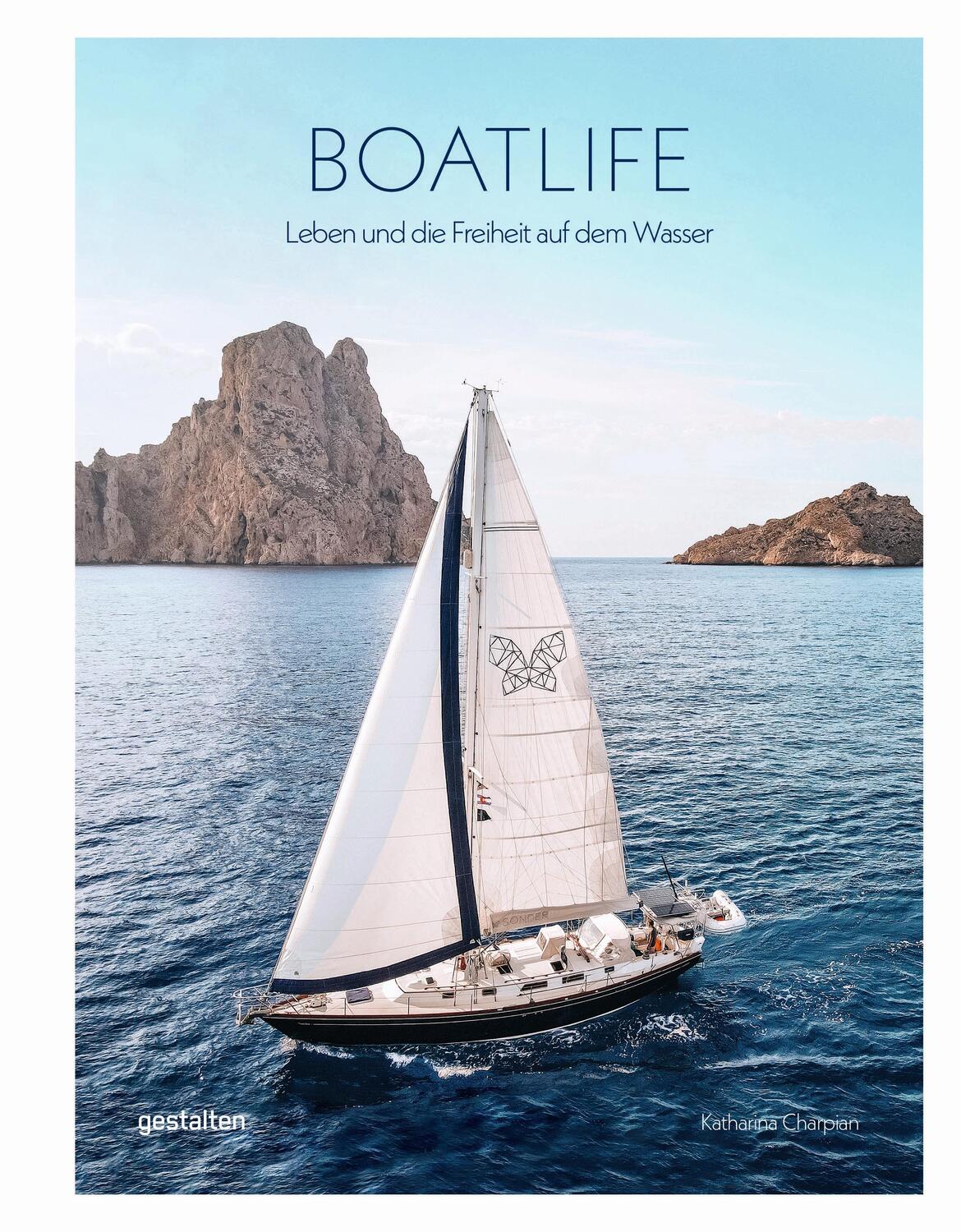 Cover: 9783967041002 | Boatlife | Leben und Freiheit auf dem Wasser | Katharina Charpian