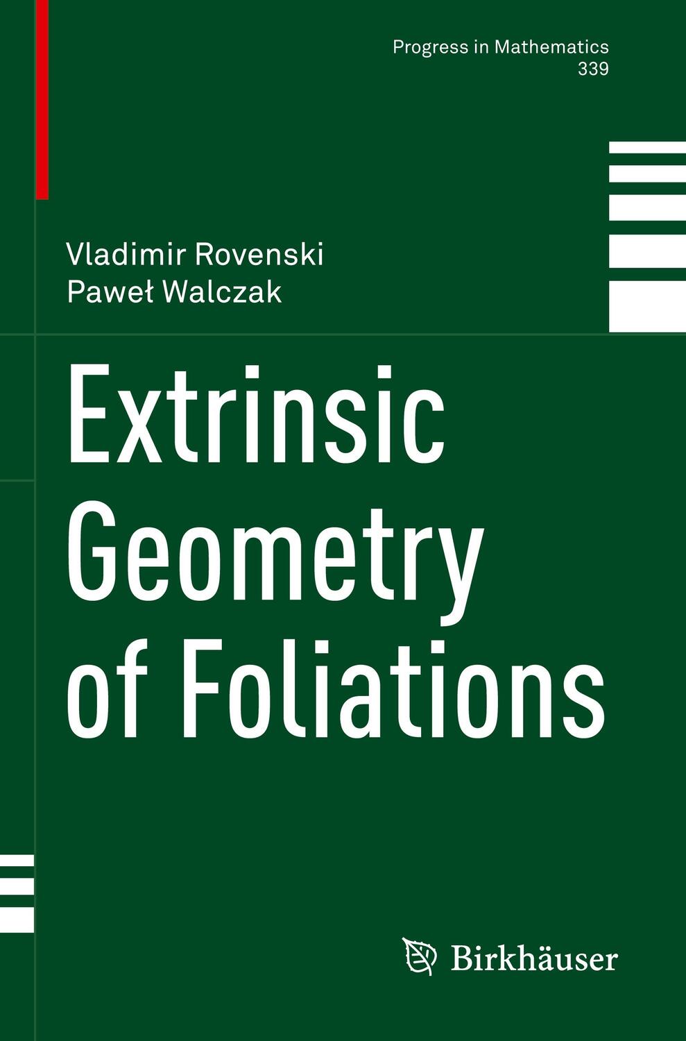 Cover: 9783030700690 | Extrinsic Geometry of Foliations | Pawe¿ Walczak (u. a.) | Taschenbuch