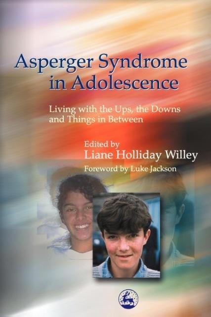 Cover: 9781843107422 | Asperger Syndrome in Adolescence | Liane Holliday Willey | Taschenbuch