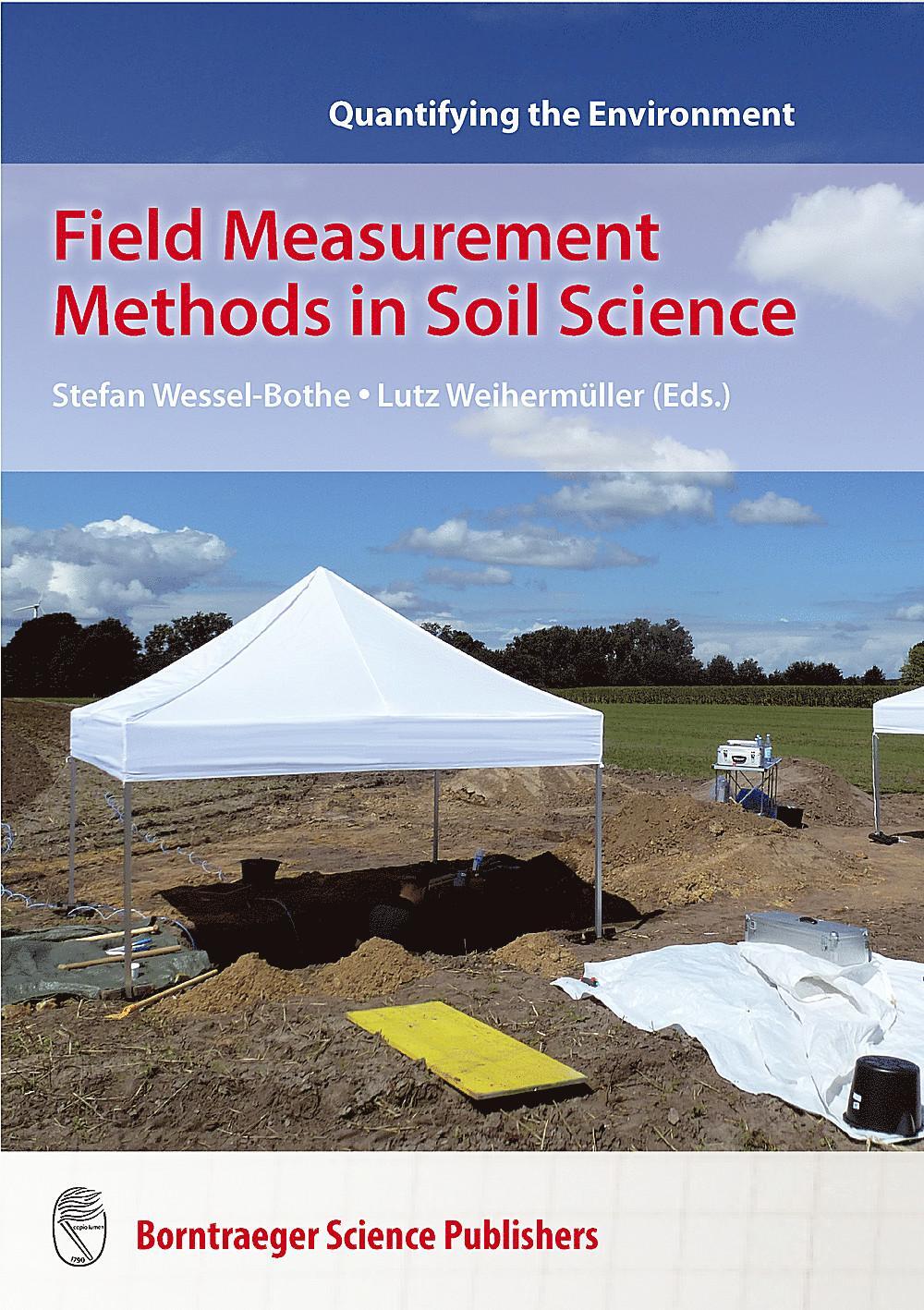 Cover: 9783443011093 | Field Measurement Methods in Soil Science | Wessel-Bothe (u. a.)
