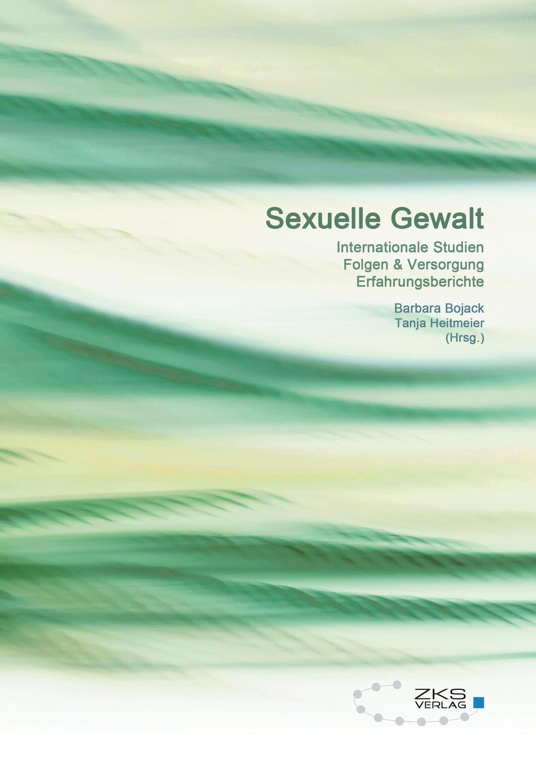 Cover: 9783934247833 | Sexuelle Gewalt | Barbara Bojack (u. a.) | Taschenbuch | Paperback