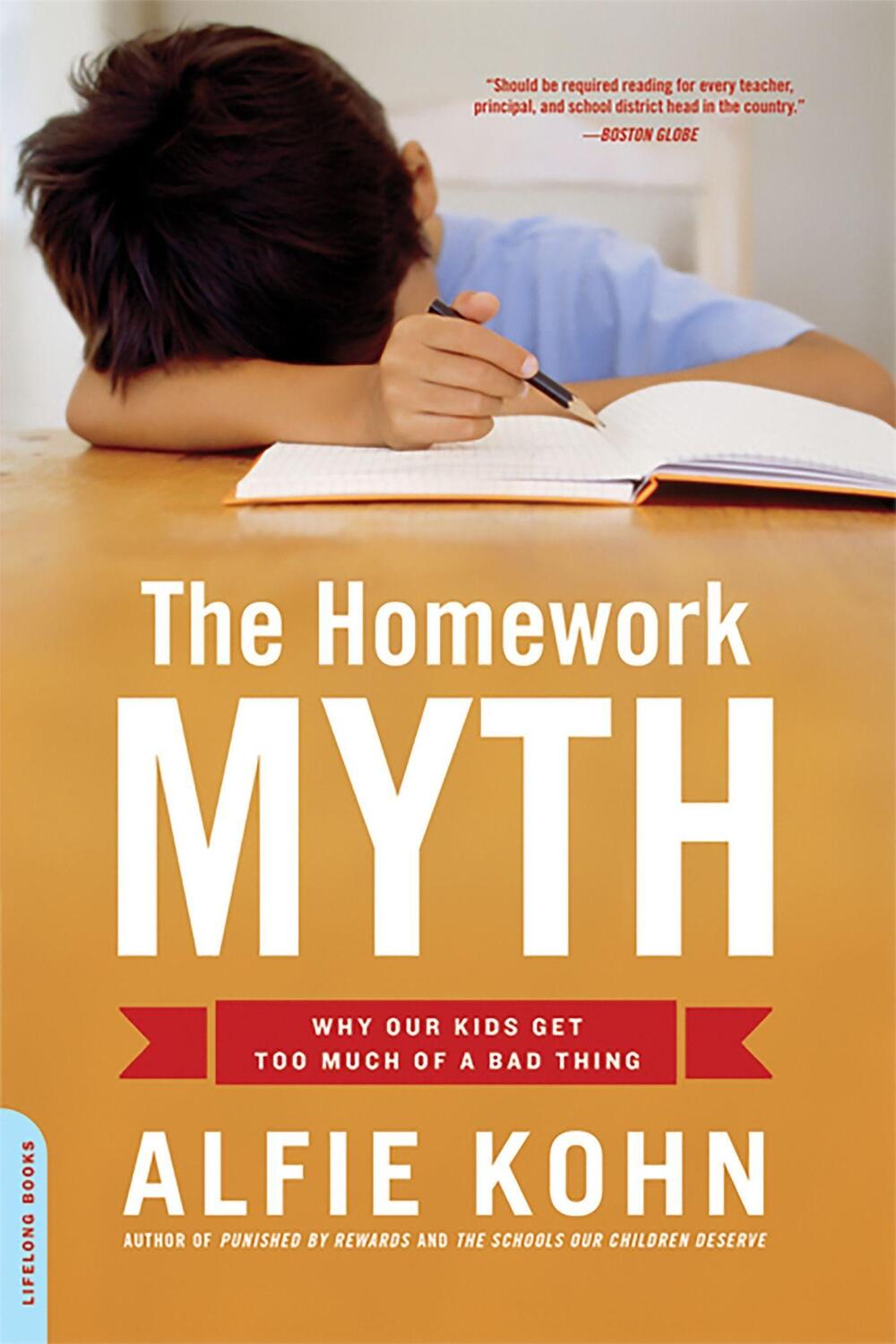 Cover: 9780738211114 | The Homework Myth | Why Our Kids Get Too Much of a Bad Thing | Kohn