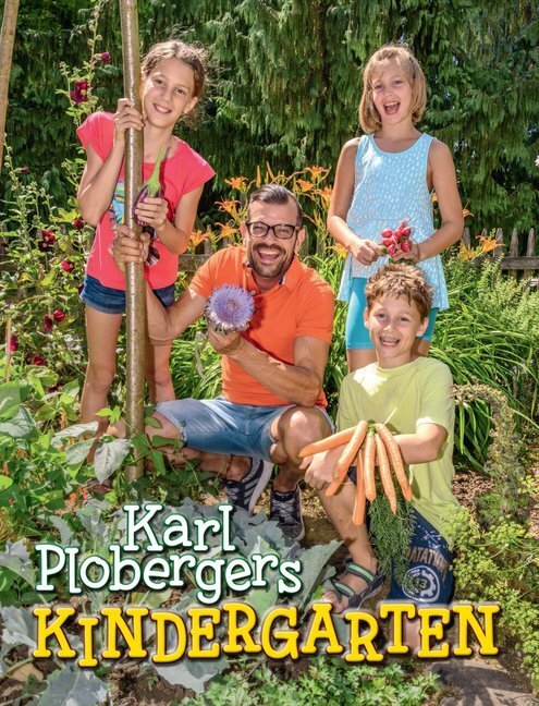 Cover: 9783903147058 | Karl Plobergers Kindergarten | Karl Ploberger (u. a.) | Buch | 2018