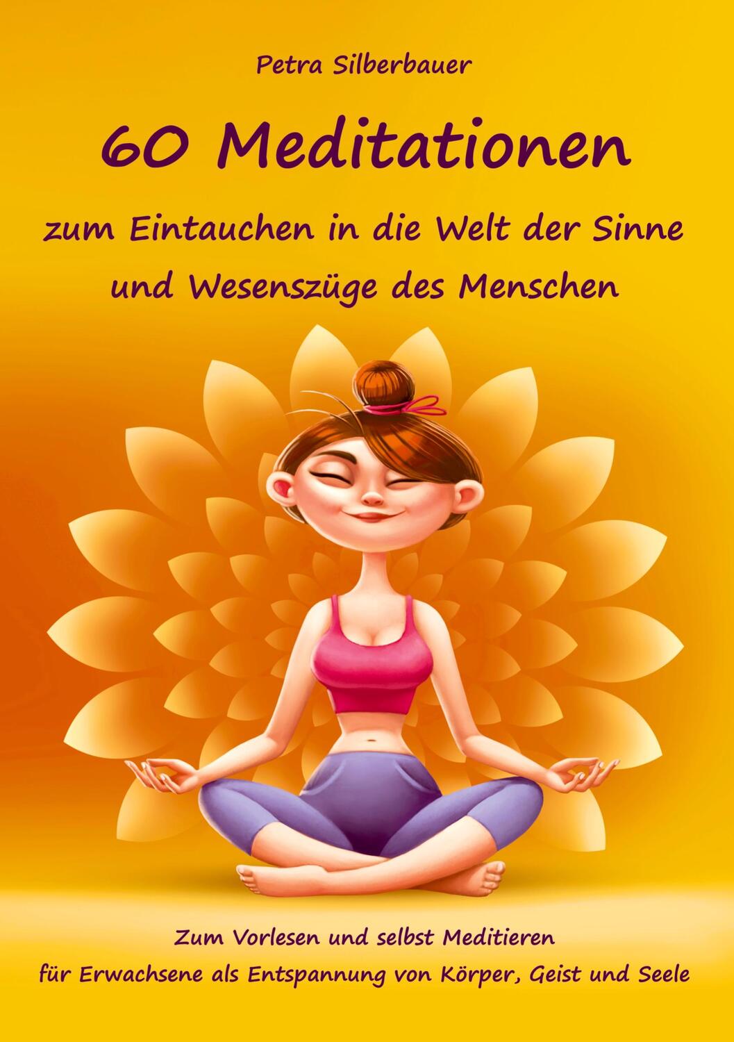 Cover: 9783967382037 | 60 Meditationen zum Eintauchen in die Welt der Sinne und Wesenszüge...