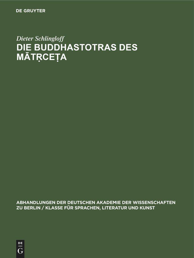 Cover: 9783112533673 | Die Buddhastotras des M¿t¿ce¿a | Faksimilewiedergabe der Handschrifte