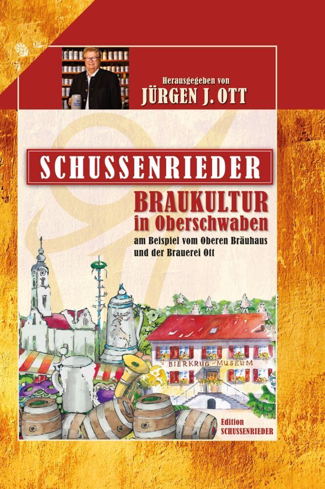 Cover: 9783873366381 | Schussenrieder Braukultur in Oberschwaben | Jürgen Ott | Buch | 2020