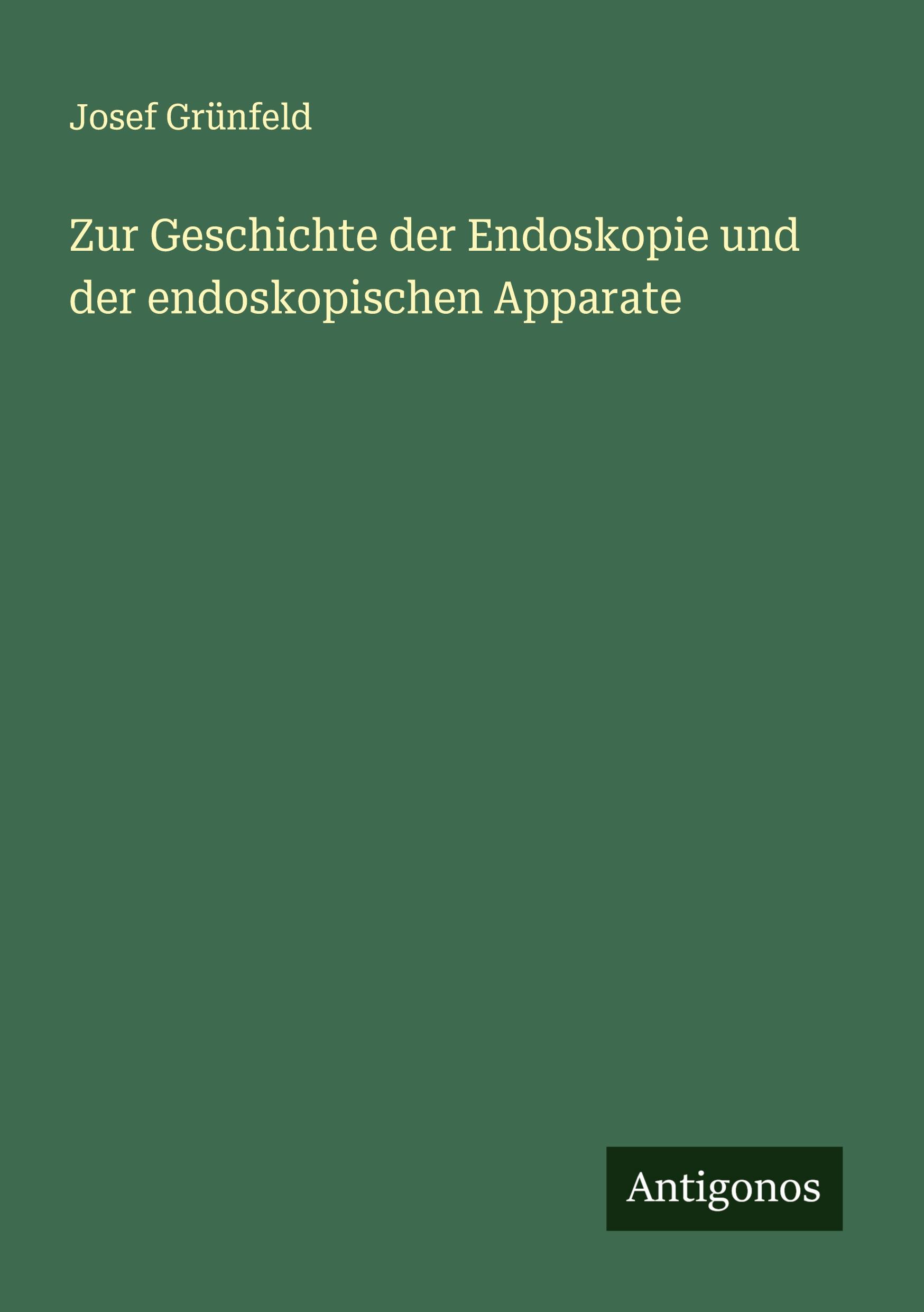 Cover: 9783386953481 | Zur Geschichte der Endoskopie und der endoskopischen Apparate | Buch