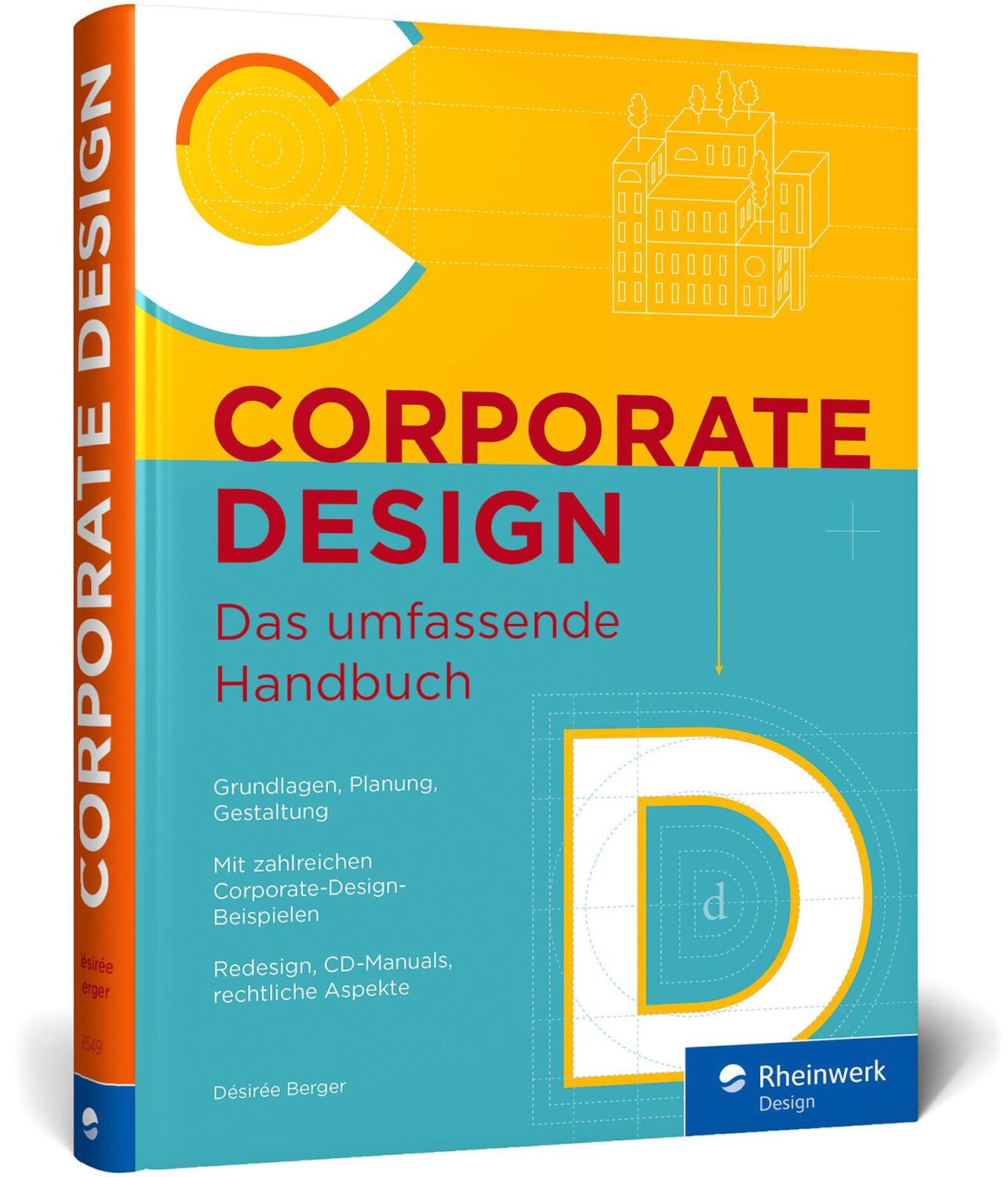 Cover: 9783836285490 | Corporate Design | Désirée Berger | Buch | Rheinwerk Design | 413 S.