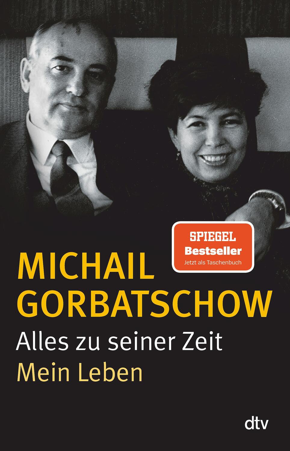 Cover: 9783423348164 | Alles zu seiner Zeit | Mein Leben | Michail Gorbatschow | Taschenbuch
