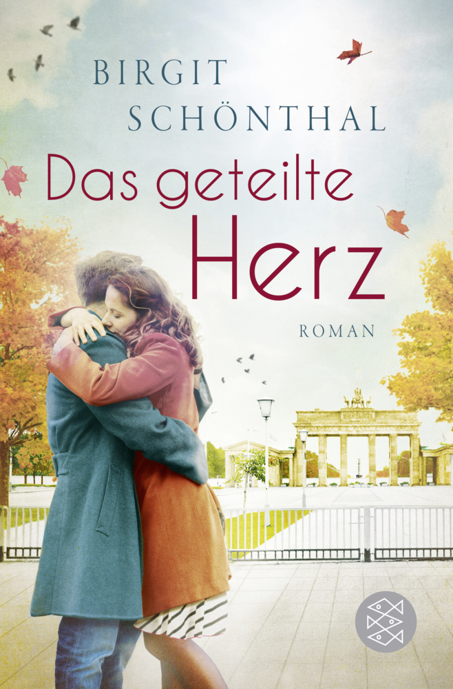 Cover: 9783596705146 | Das geteilte Herz | Roman | Birgit Schönthal | Taschenbuch | 304 S.