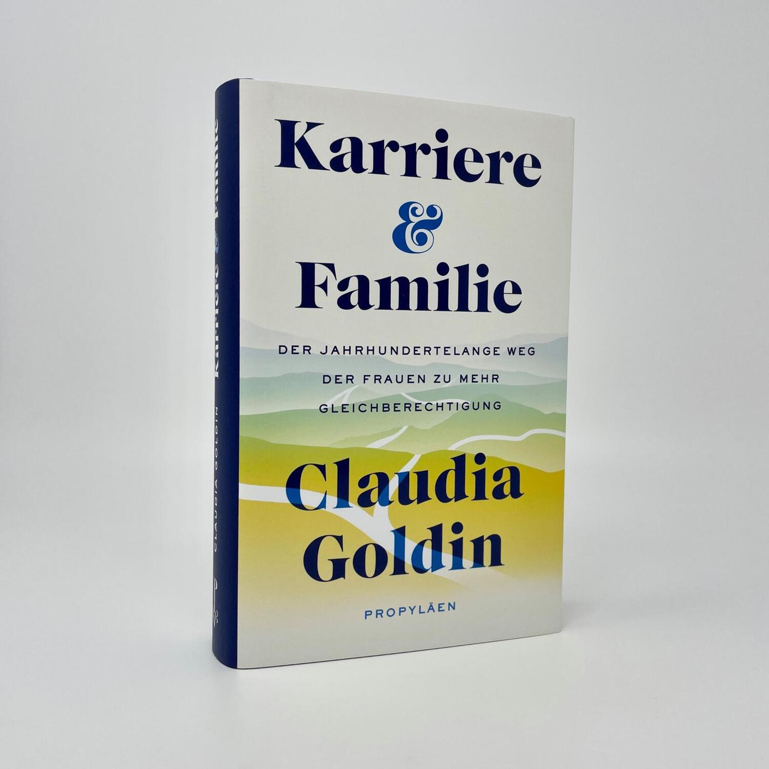 Bild: 9783549100820 | Karriere und Familie | Claudia Goldin | Buch | 400 S. | Deutsch | 2024