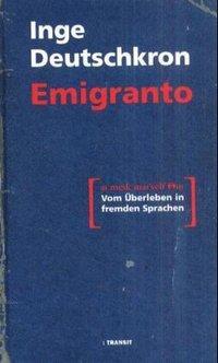 Cover: 9783887471590 | Emigranto | Vom Überleben in fremden Sprachen | Inge Deutschkron