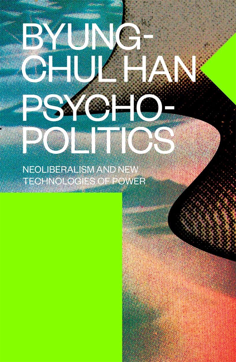 Cover: 9781784785772 | Psychopolitics | Neoliberalism and New Technologies of Power | Han