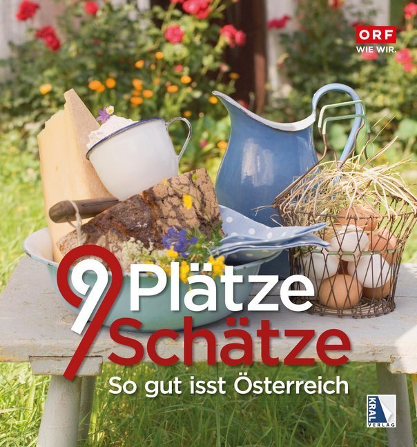 Cover: 9783990248539 | 9 Plätze 9 Schätze - So gut isst Österreich | ORF | Buch | Deutsch