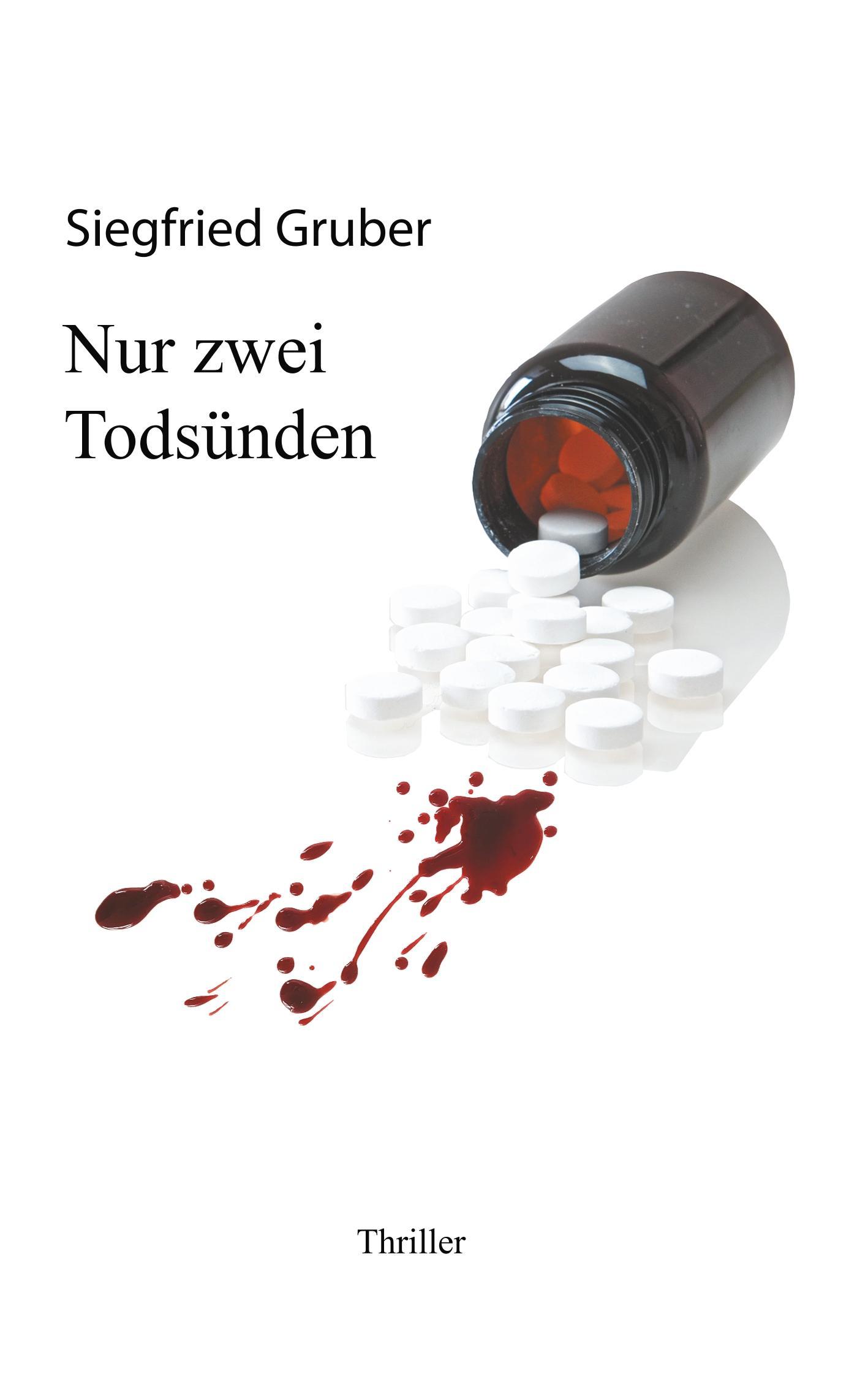 Cover: 9783746047478 | Nur zwei Todsünden | Siegfried Gruber | Taschenbuch | Paperback | 2018