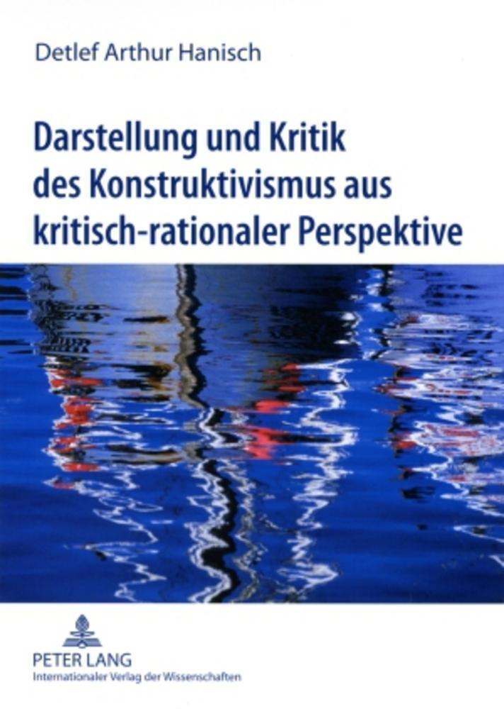 Cover: 9783631585092 | Darstellung und Kritik des Konstruktivismus aus kritisch-rationaler...